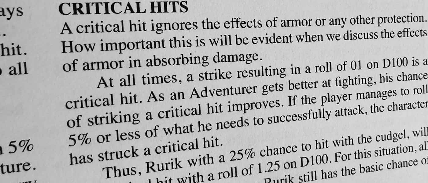 In <em>RuneQuest II</em>, a critical hit ignores armor.
